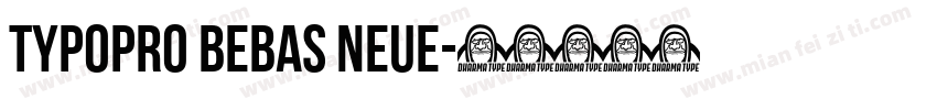 TypoPRO Bebas Neue字体转换
